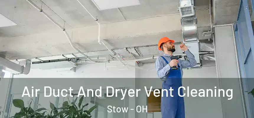  Air Duct And Dryer Vent Cleaning Stow - OH