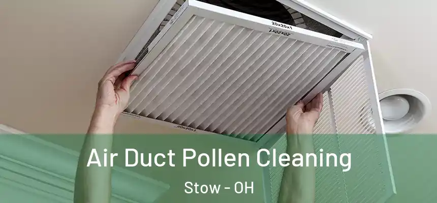 Air Duct Pollen Cleaning Stow - OH