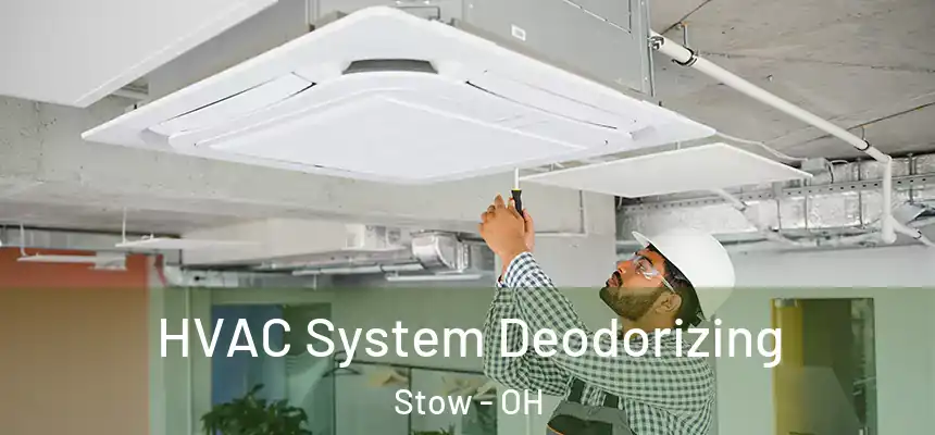 HVAC System Deodorizing Stow - OH