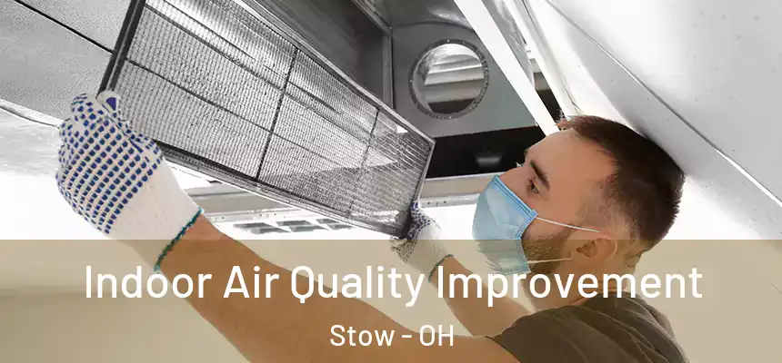  Indoor Air Quality Improvement Stow - OH