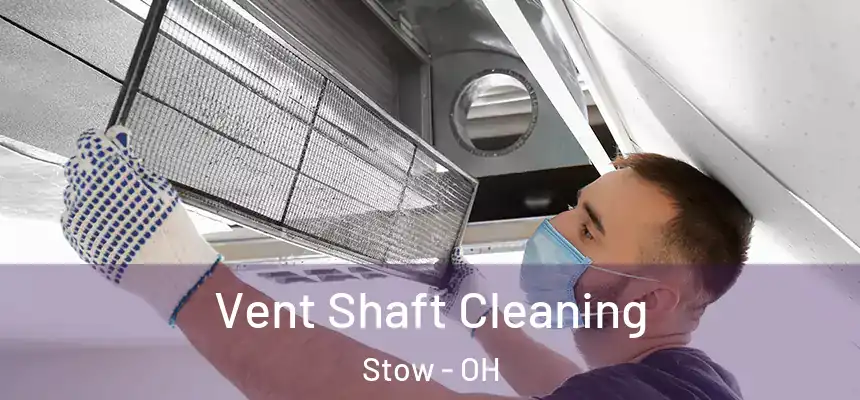  Vent Shaft Cleaning Stow - OH